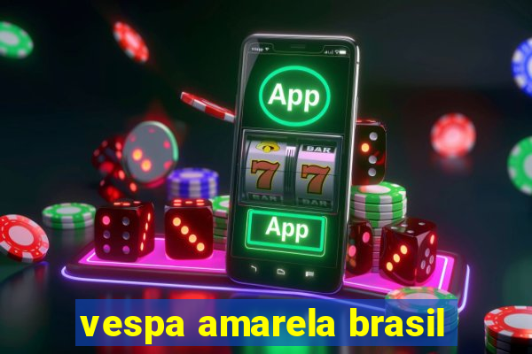 vespa amarela brasil